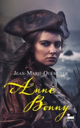 Anne Bonny, tome 1 : L'âme pirate