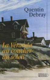 La Véranda au coucher du soleil