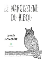 Le narcissisme du hibou