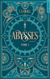 Abysses, tome 1