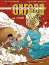Sept balles pour Oxford, tome 3 : La fuite
