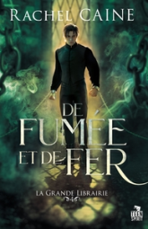 De fumée et de fer: La grande librairie , T4