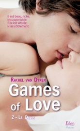 Games of Love, tome 2 : Le désir