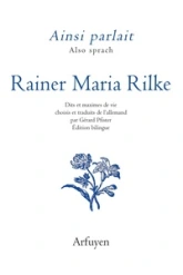 Ainsi parlait Rainer Maria Rilke