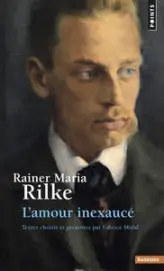 Rainer Maria Rilke  (Voix spirituelles)