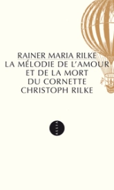 La Mélodie de l'amour et de la mort du cornette Christoph Rilke