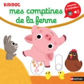 Mes comptines de la ferme - Livre Sonore Kididoc - Dès 1 an
