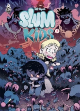 Slum Kids, tome 2