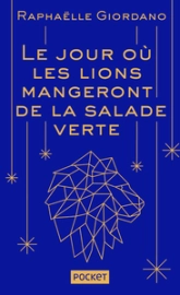 Le jour où les lions mangeront de la salade verte