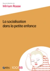 1001 BB 166 - la socialisation dans la petite enfance