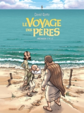 Le Voyage des pères - Intégrale