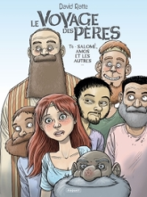 Le voyage des pères, tome 6 : Salomé, Amis et les autres...
