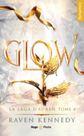 La saga d'Auren, tome 4 : Glow