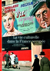 La vie culturelle dans la France occupée
