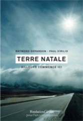 Terre natale, ailleurs comme ici