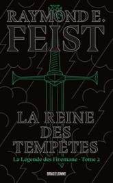 La légende des Firemane, tome 2 : La reine des tempêtes