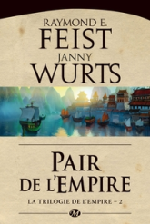 La Trilogie de l'Empire, tome 2 : Pair de l'Empire