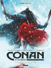 Conan le Cimmérien, tome 4 : La Fille du géant du gel