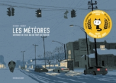 Les Météores : Histoires de ceux qui ne font que passer