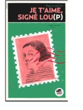 Je t'aime, signé Lou(p)