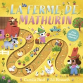 La ferme de Mathurin  Livre tout-carton avec des éléments à faire glisser  Dès 9 mois