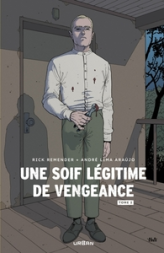 Une soif légitime de vengeance, tome 2