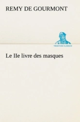 Le Livre des Masques, tome 2