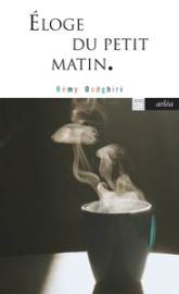 Éloge du petit matin