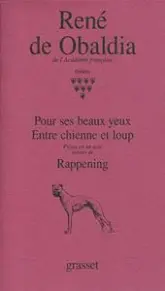 Théâtre, tome 8 : Pour ses beaux yeux - Entre chienne et loup - rappening