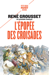 L'épopée des Croisades