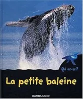 La petite baleine