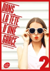 Dans la tête d'une garce, tome 2