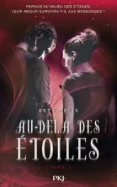 Au-delà des étoiles, livre 2
