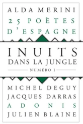 Inuits dans la jungle, n°1 : 25 poètes d'Espagne