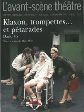L'avant-scène théâtre, n°1292 : Klaxon, trompettes... et pétarades