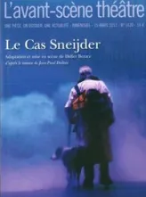 L'avant-scène théâtre, n°1420 : Le cas Sneijder