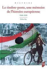 Le timbreposte, une mémoire de l'histoire européenne: 1840-2020