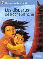 Les disparus de Rocheblanche