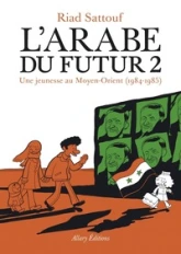 L'Arabe du futur - volume 2 -