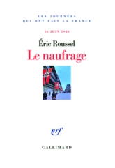 Le naufrage : 16 juin 1940