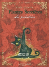 Petit Grimoire Plantes Sorcières - Les protectrices