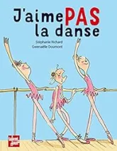 J'aime PAS la danse