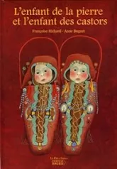 L'enfant de la pierre et l'enfant des castors