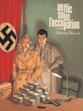 Un flic sous l'Occupation, tome 1