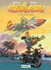 Les Dézingueurs, Tome 2 : Coureurs de nippons