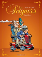 Les Seignors, tome 2 : Objectif l'urne