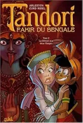 Tandori, fakir du Bengale, Tome 2 : La Déesse aux deux Visages