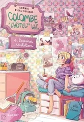 Colombe à l'Hôtel du Lac, tome 4 : Dernières révélations
