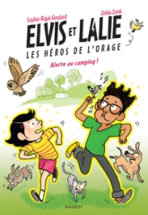 Elvis et Lalie, Les héros de l'orage : Alerte au camping !