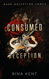 Dark deception, tome 3 : Consumed by deception